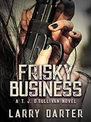 cover image of Frisky Business